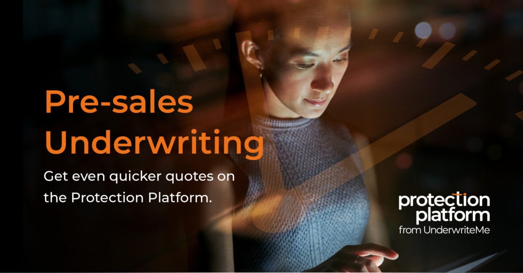 UnderwriteMe launches faster pre-sales indicative quotes service on its Protection Platform