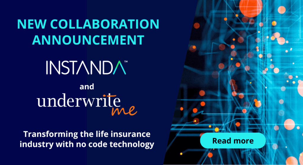 INSTANDA, a leading global provider of SaaS platform technology for life insurance distribution and policy administration, has announced an integration with UnderwriteMe, a comprehensive SaaS underwriting platform provider for the life insurance industry.